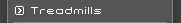 Treadmills